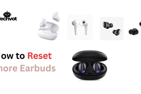 How to Reset 1more Earbuds – Ultimate Guide